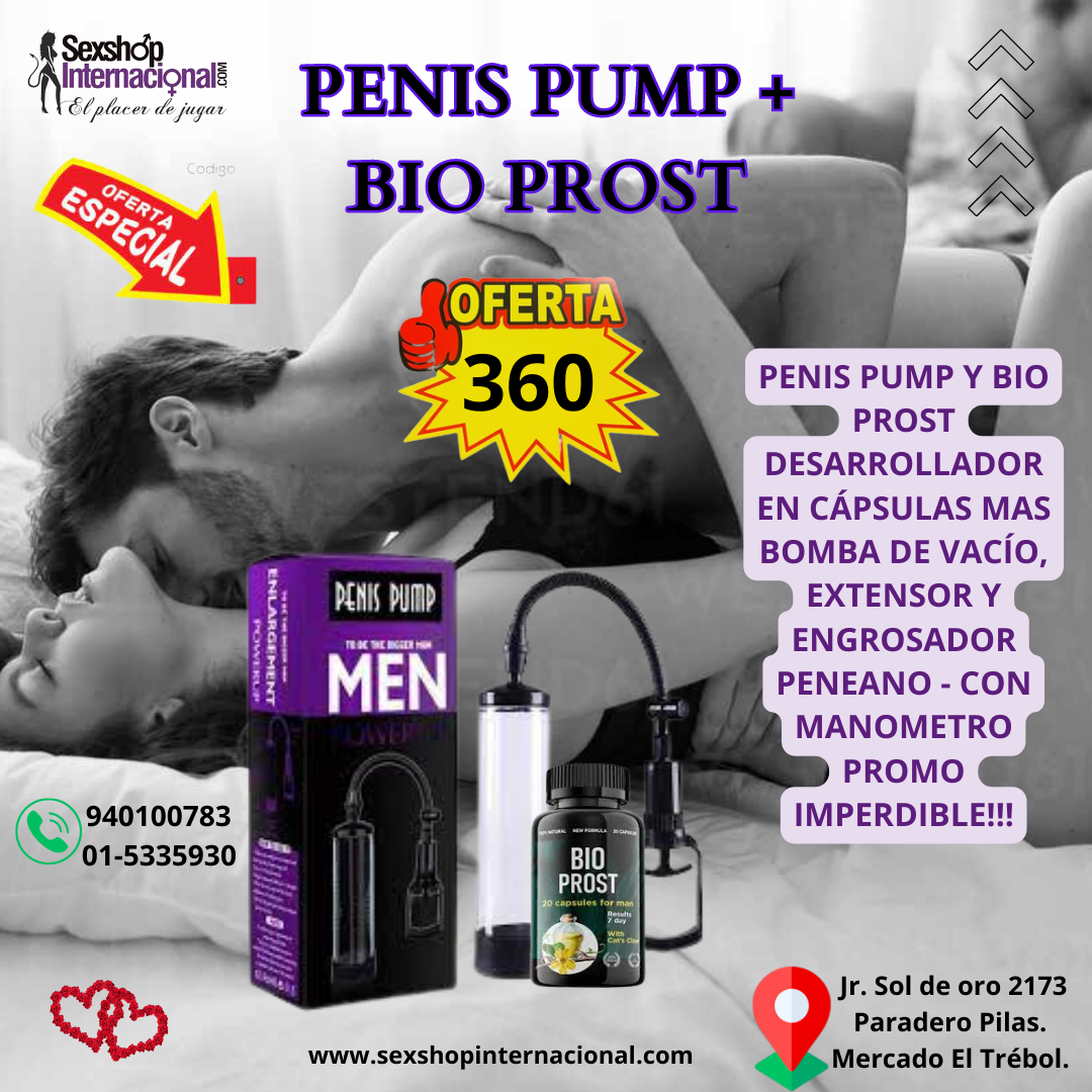 PENIS PUMP Y BIO PROST 